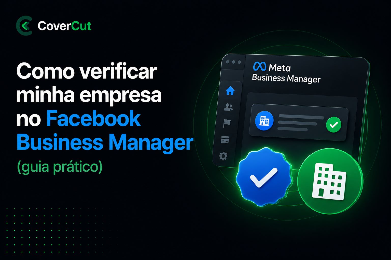 Como verificar minha empresa no Facebook Business Manager (passo a passo real)