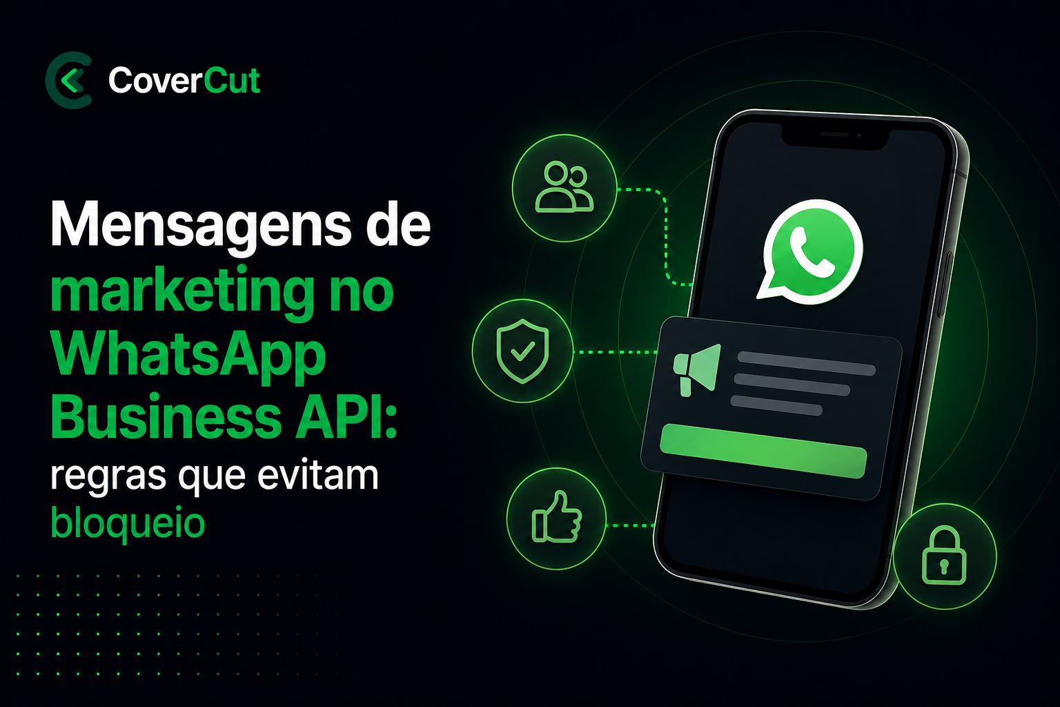 Mensagens de marketing no WhatsApp Business API: regras que evitam bloqueio